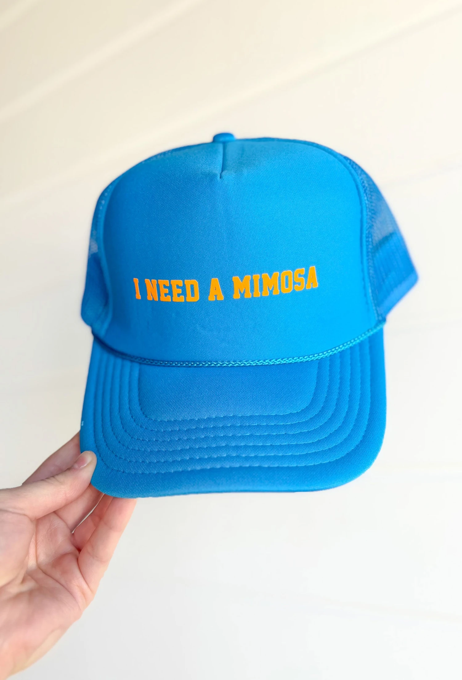 I Need A Mimosa Trucker Hat 1 I Need A Mimosa Trucker Hat
