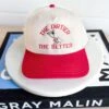 The Dirtier The Better Trucker Hat